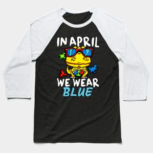 In April We Wear Blue Autism Awareness Month Dino Baseball T-Shirt